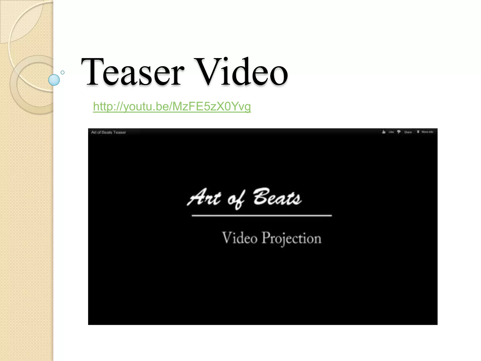 Teaser Video
http://youtu.be/MzFE5zX0Yvg
 