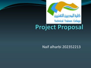 Naif alharbi 202352213
 