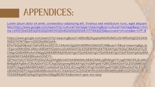 Lorem ipsum dolor sit amet, consectetur adipiscing elit. Vivamus sed vestibulum nunc, eget aliquam
felis.https://www.google.com/search?q=cultural+heritage+meaning&oq=cultural+heritage&aqs=chro
me.1.69i57j0i433i512j0i512l2j0i457i512j0i402i650j0i512l4.11771553j0j15&sourceid=chrome&ie=UTF-8
https://www.google.com/search?q=weaving&sxsrf=AB5stBjOkgqikaN4URxIMOorSnWRwKfgEQ%3A16
90521747877&ei=k1DDZNzRNOa94-
EPw76QqA0&ved=0ahUKEwic55Ci1LCAAxXm3jgGHUMfBNUQ4dUDCA8&uact=5&oq=weaving&gs_lp
=Egxnd3Mtd2l6LXNlcnAiB3dlYXZpbmcyDxAAGIoFGLEDGEMYRhj5ATIIEAAYigUYkQIyCBAAGIoFGJE
CMgoQABiKBRixAxhDMggQABiKBRiRAjIHEAAYigUYQzIHEAAYigUYQzIHEAAYigUYQzIFEAAYgAQyBRA
AGIAEMiYQABiKBRixAxhDGEYY-
QEYlwUYjAUY3QQYRhj0Axj1Axj2A9gBAUiAD1AAWMAMcAB4AZABAJgB1AKgAYYLqgEHMC41LjEuMbg
BA8gBAPgBAcICBxAjGIoFGCfCAgQQIxgnwgINEAAYigUYsQMYgwEYQ8ICEBAAGIoFGLEDGIMBGMk
DGEPCAggQABiKBRiSA8ICCxAAGIoFGLEDGJECwgINEC4YigUYsQMYgwEYQ8ICEBAuGIoFGLEDGM
cBGNEDGEPCAgsQABiABBixAxiDAcICJhAAGIoFGLEDGEMYRhj5ARiXBRiMBRjdBBhGGPQDGPUDGP
YD2AEB4gMEGAAgQYgGAboGBggBEAEYEw&sclient=gws-wiz-serp
 