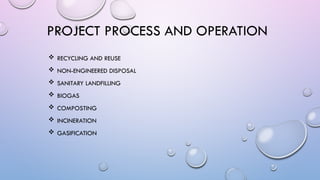 project proposal-PPT.pptxpROject proposal for solid waste disposal in ...