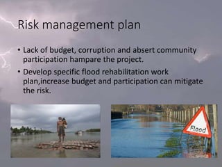 Project proposal on emergency flood damage rehabilitation | PPTX