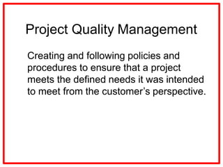 Project Quality management