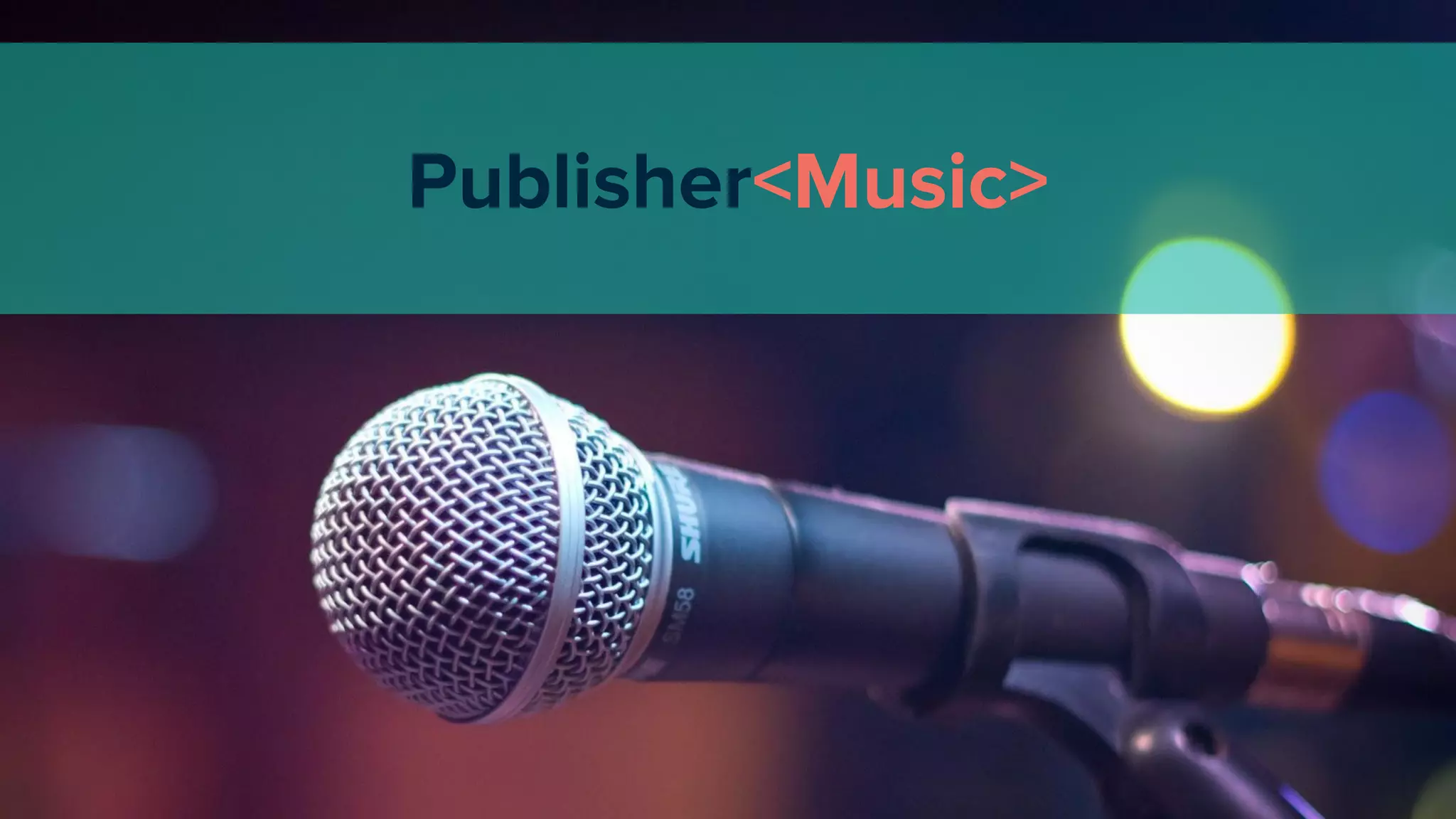 Publisher<Music>
 