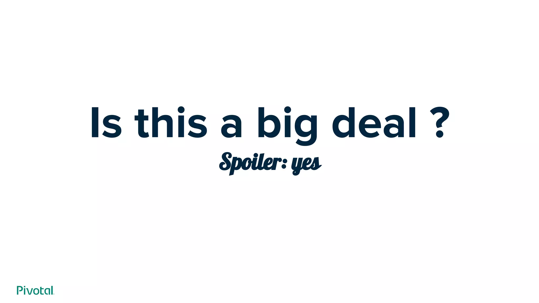 Is this a big deal ?
Spoiler: yes
 