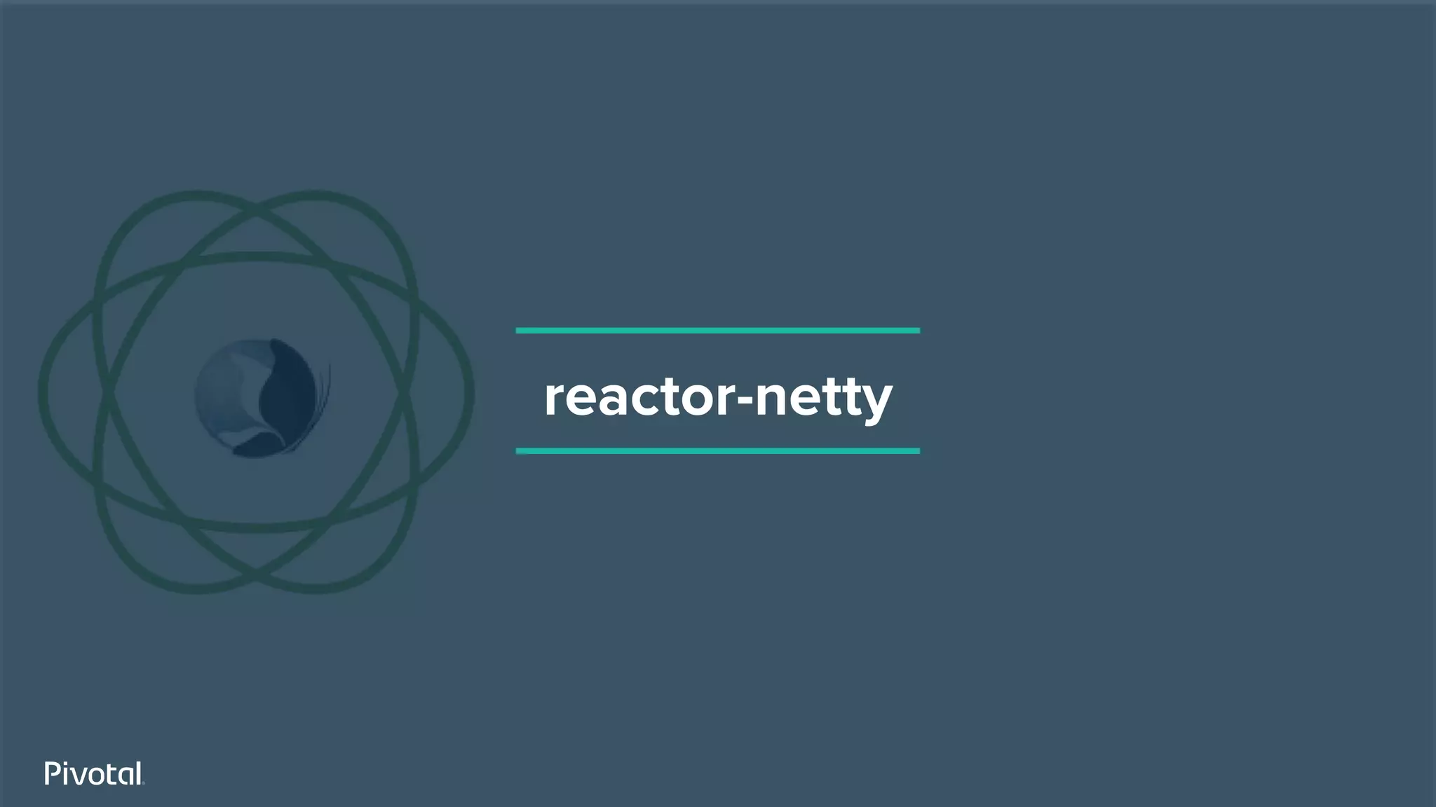 reactor-netty
 