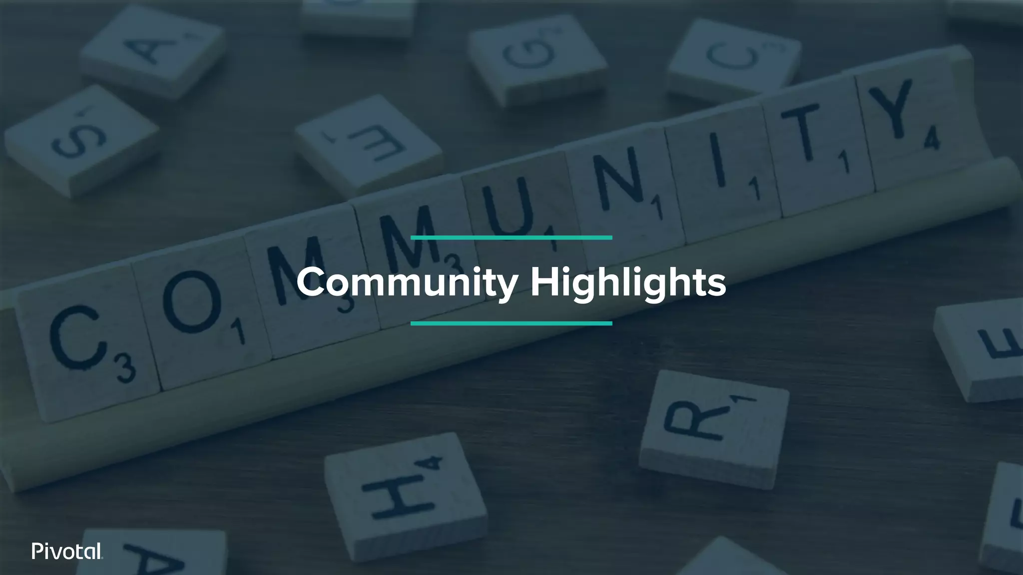 Community Highlights
 