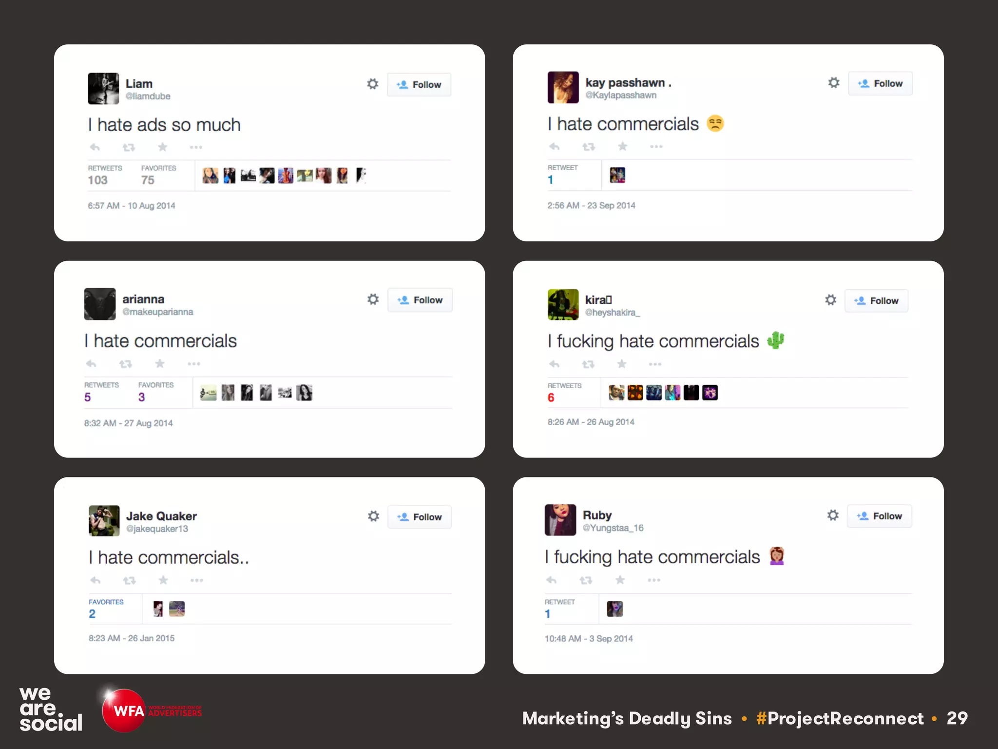 Marketing’s Deadly Sins • #ProjectReconnect • 29
 