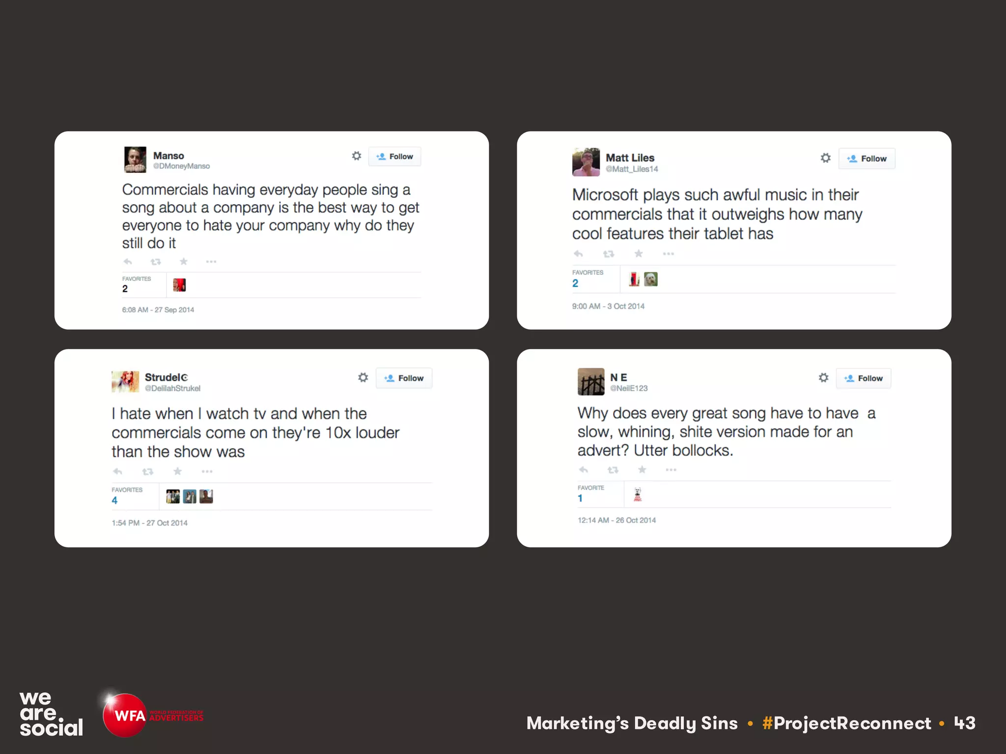 Marketing’s Deadly Sins • #ProjectReconnect • 43
 