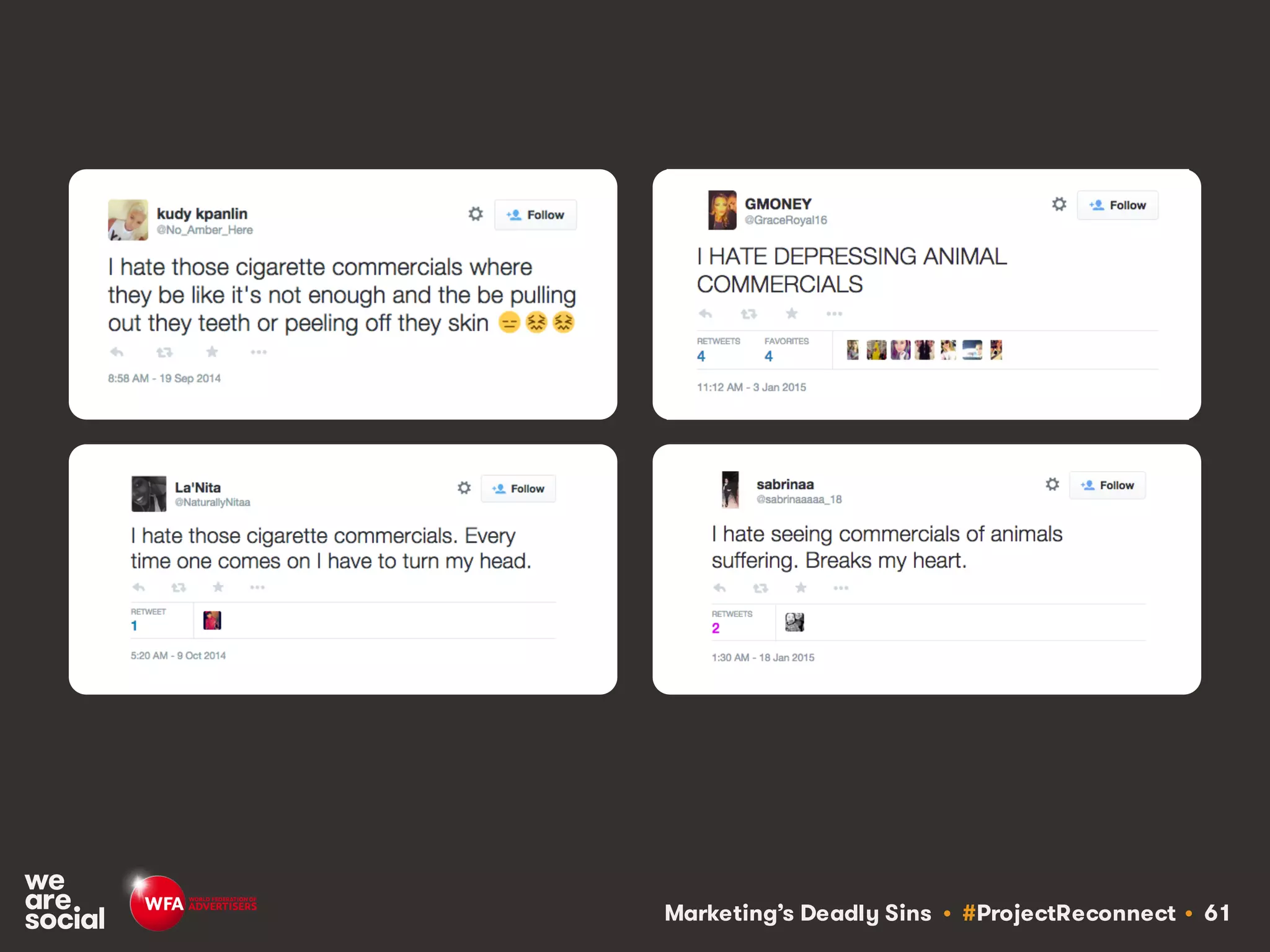 Marketing’s Deadly Sins • #ProjectReconnect • 61
 