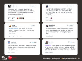 Marketing’s Deadly Sins • #ProjectReconnect • 65
 