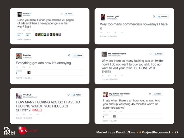 Marketing’s Deadly Sins • #ProjectReconnect • 27
 