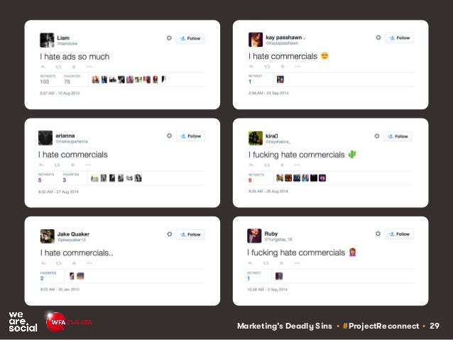 Marketing’s Deadly Sins • #ProjectReconnect • 29
 