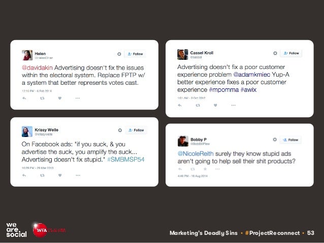 Marketing’s Deadly Sins • #ProjectReconnect • 53
 