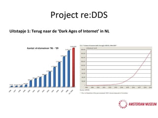 Uitstapje 1: Terug naar de ‘Dark Ages of Internet’ in NL Project re:DDS 