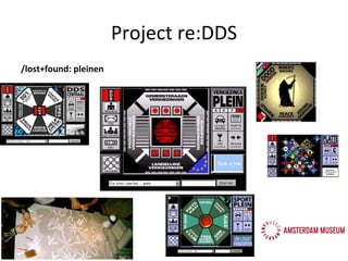 /lost+found: pleinen Project re:DDS 