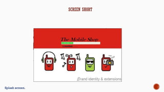 Splash screen.
SCREEN SHORT
 