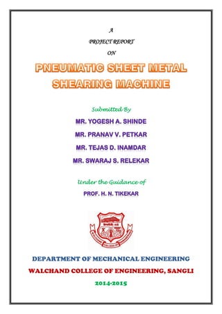 Pneumatic Sheet Metal Shearing Machine - Project report | PDF