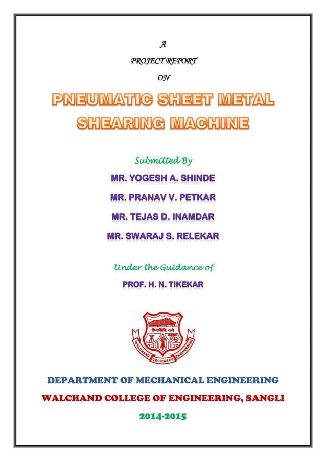 Pneumatic Sheet Metal Shearing Machine Project report