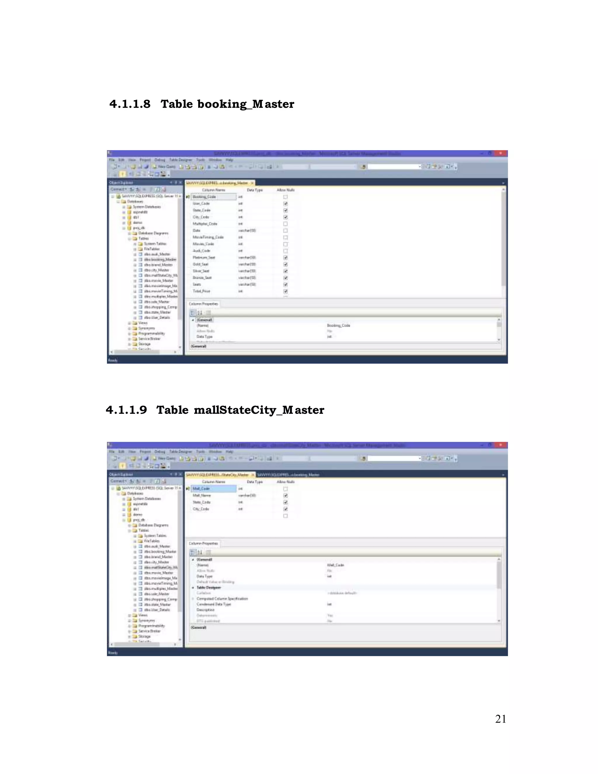 21
4.1.1.8 Table booking_Master
4.1.1.9 Table mallStateCity_Master
 