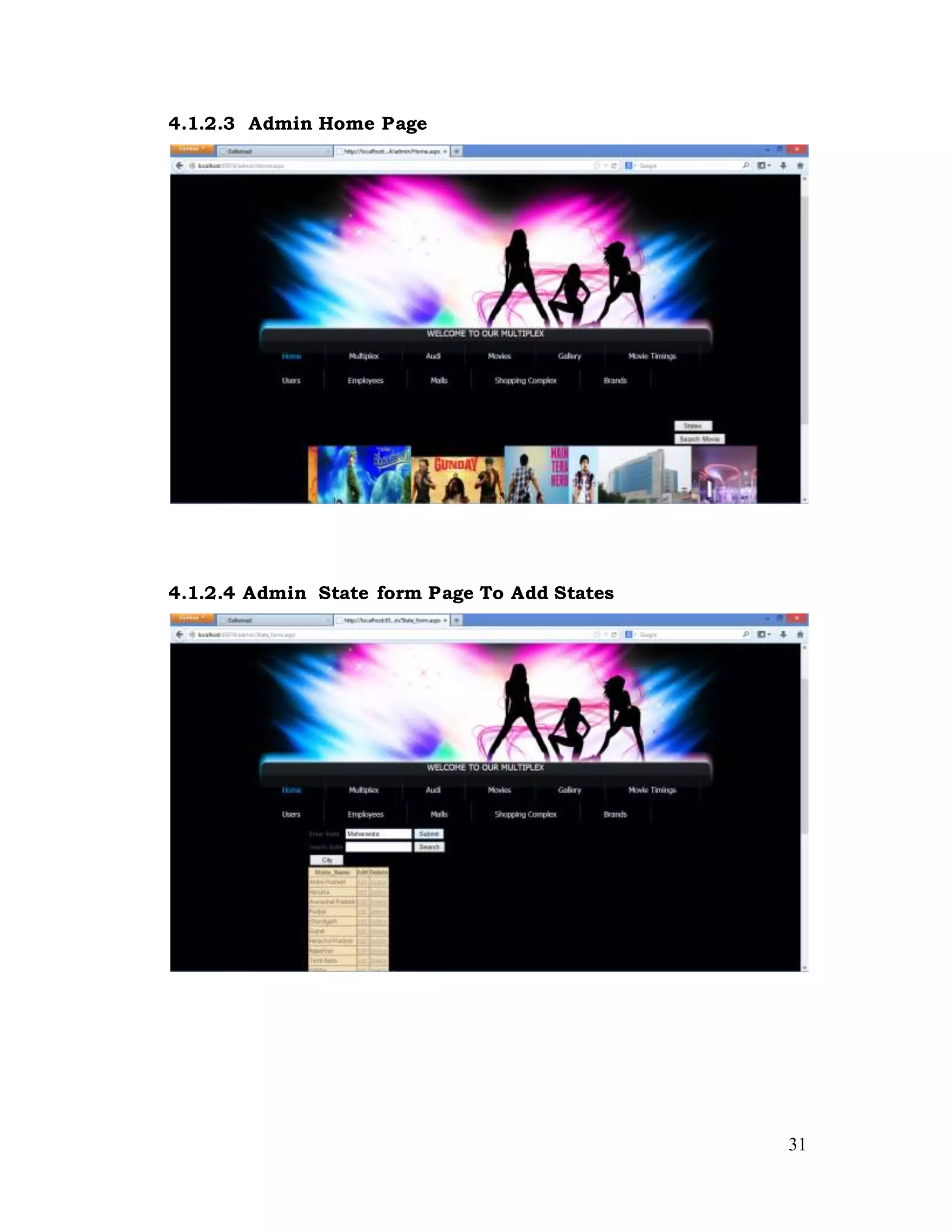 31
4.1.2.3 Admin Home Page
4.1.2.4 Admin State form Page To Add States
 