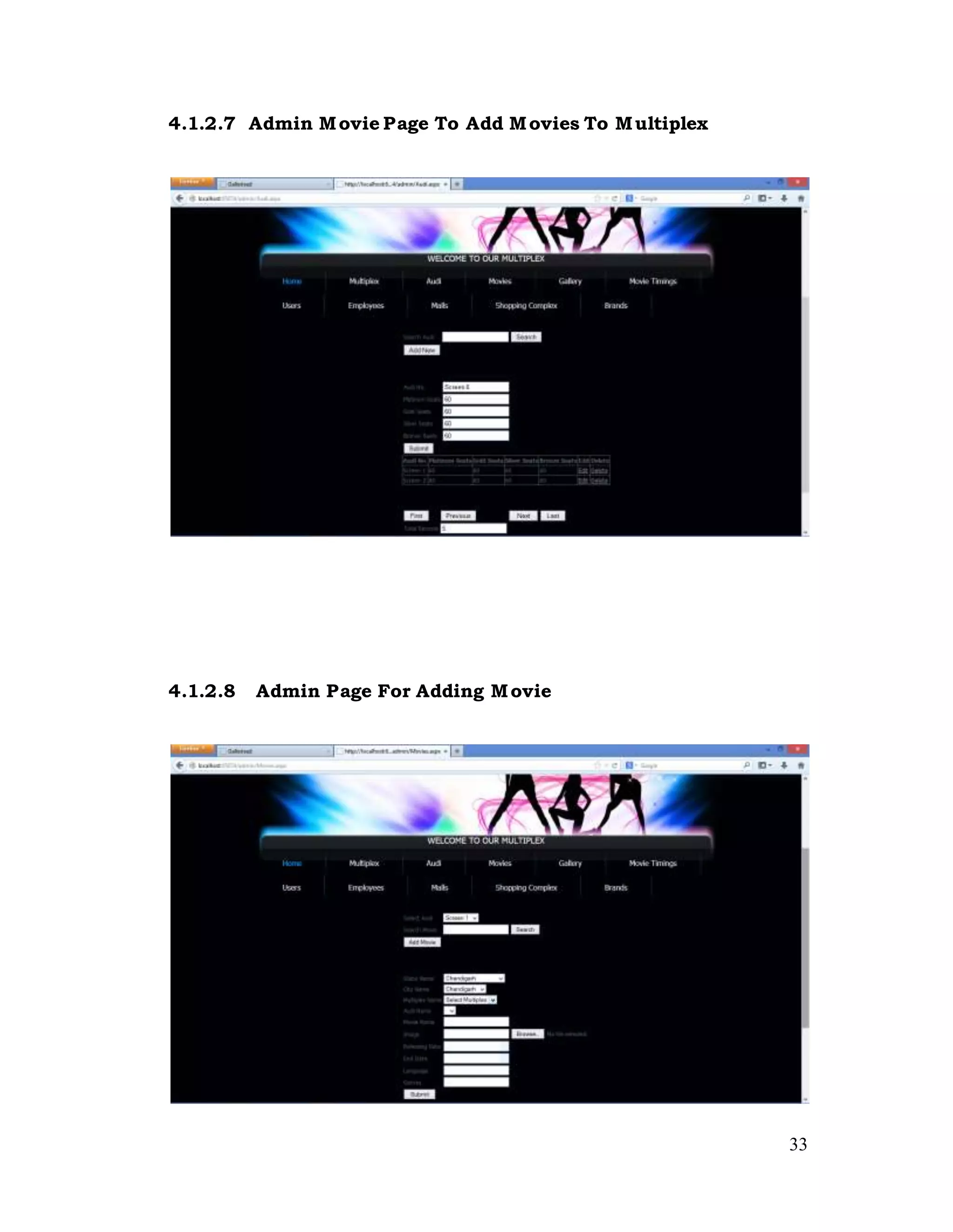 33
4.1.2.7 Admin Movie Page To Add Movies To Multiplex
4.1.2.8 Admin Page For Adding Movie
 