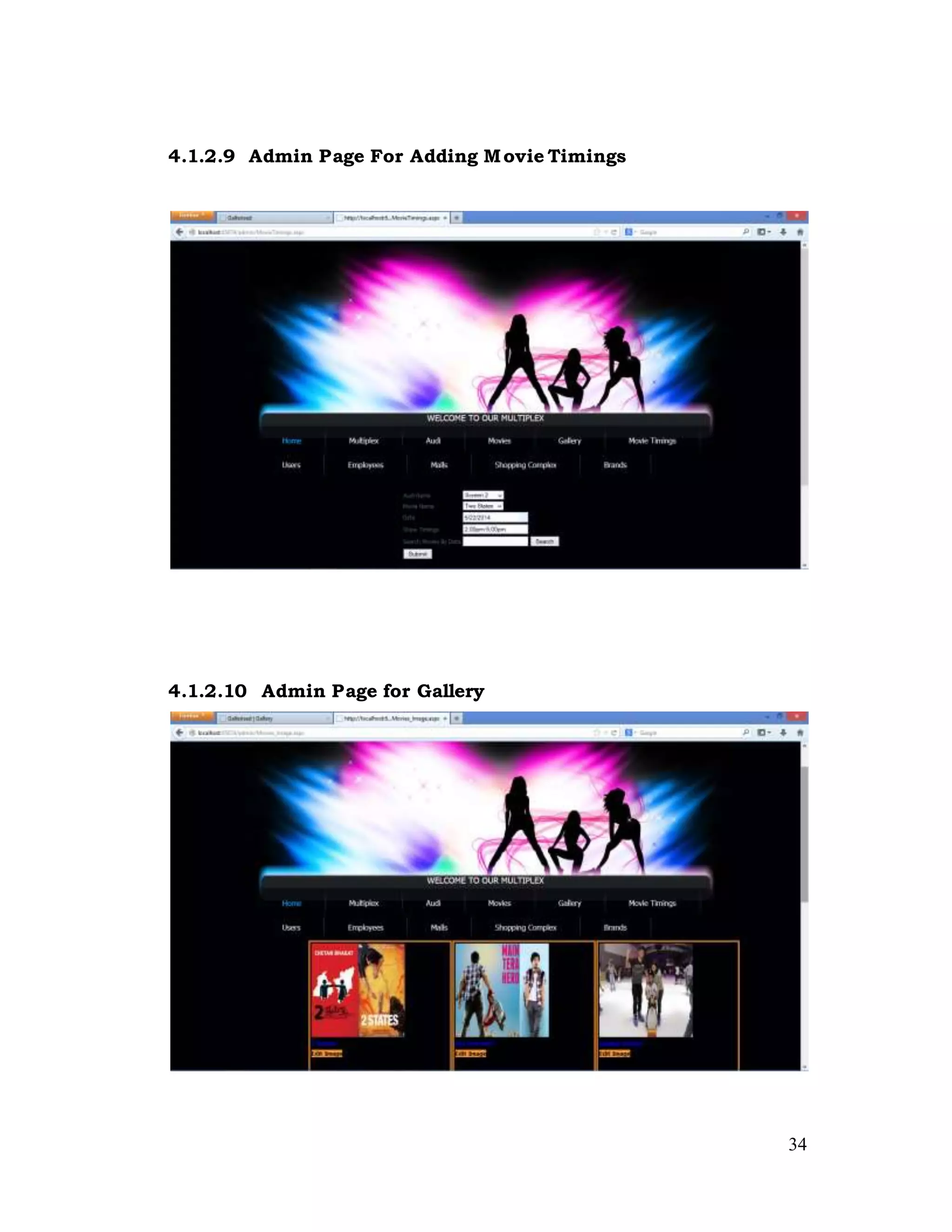 34
4.1.2.9 Admin Page For Adding Movie Timings
4.1.2.10 Admin Page for Gallery
 