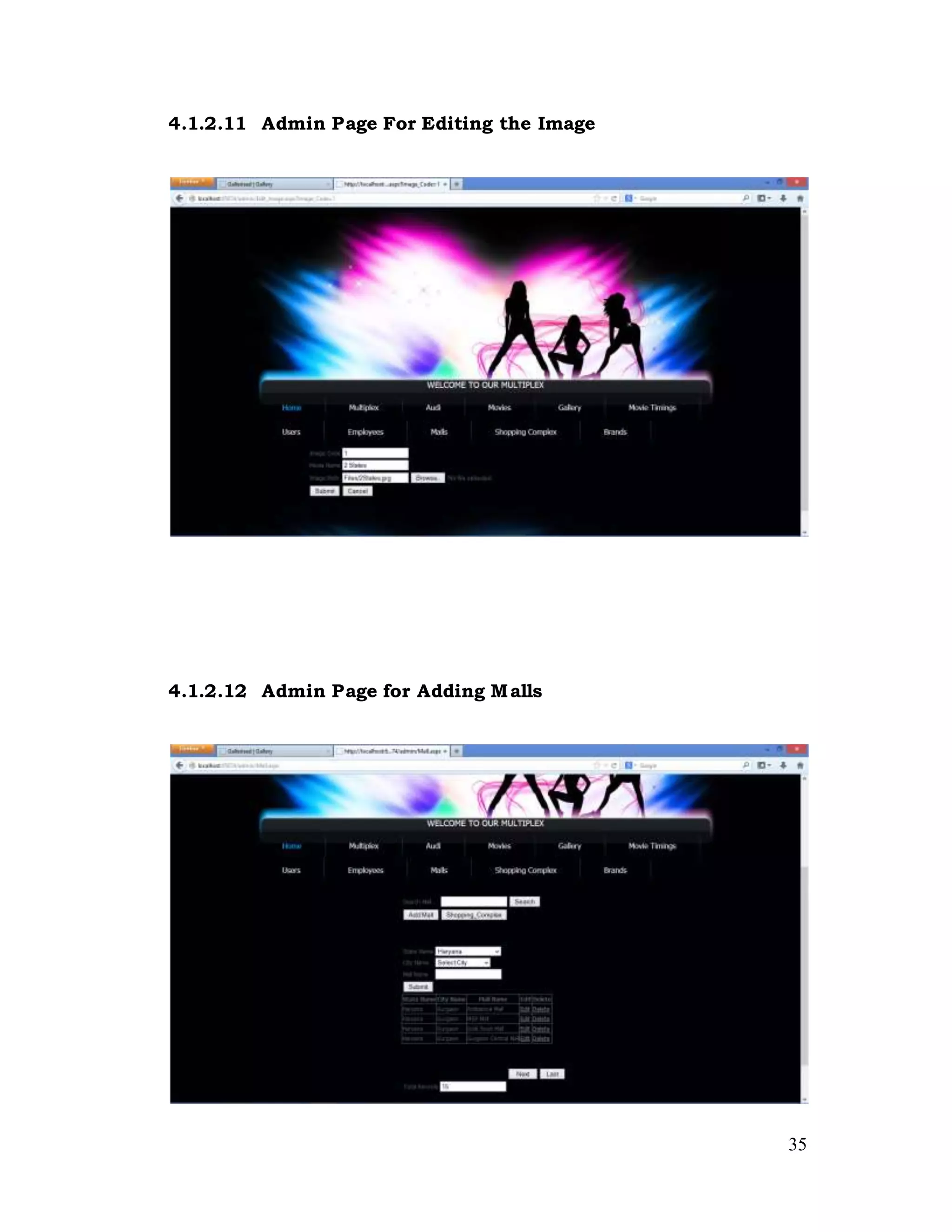 35
4.1.2.11 Admin Page For Editing the Image
4.1.2.12 Admin Page for Adding Malls
 