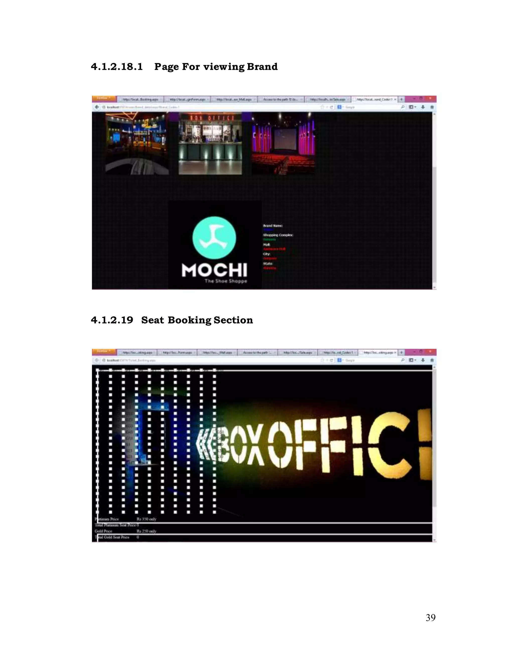 39
4.1.2.18.1 Page For viewing Brand
4.1.2.19 Seat Booking Section
 