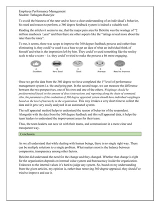 Employee Performance Management
Student: Tathagata Banerjee
To avoid the biasness of the rater and to have a clear underst...