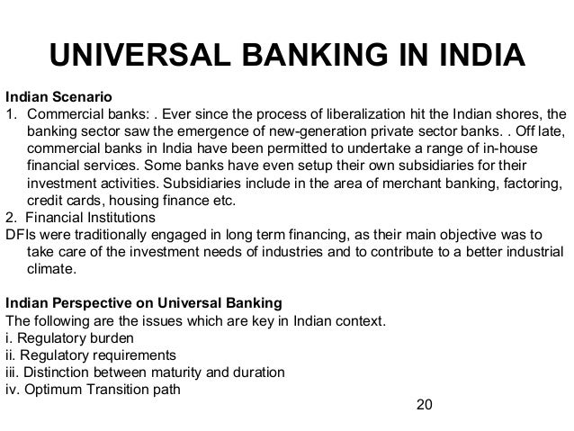 project on universal banking 1 table of content srno topic page no 1 executive summary 2 introduction 3 history 4 definition and concepts 5 universal banking model 6 advantages & limitati. project on universal banking 1 table of content srno topic page no 1 executive summary 2 introduction 3 history 4 definition and concepts 5 universal banking model 6 advantages & limitati.
