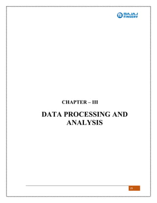 29
CHAPTER – III
DATA PROCESSING AND
ANALYSIS
 