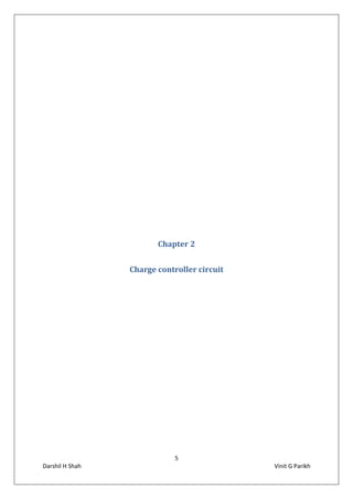5
Darshil H Shah Vinit G Parikh
Chapter 2
Charge controller circuit
 