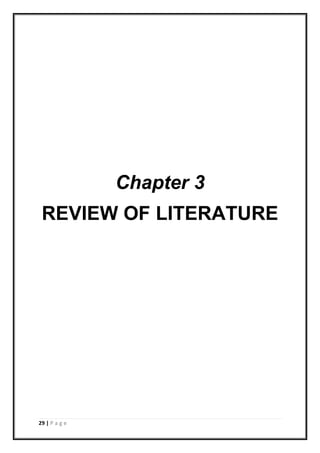 29 | P a g e
Chapter 3
REVIEW OF LITERATURE
 