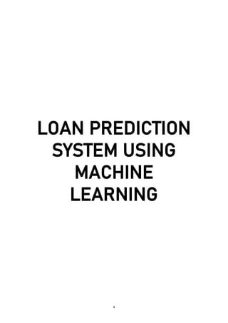 Loan Prediction System Using Machine Learning Algorithms Project Report ...