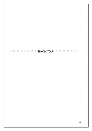 48
*******************THANK YOU******************
 