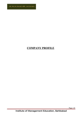COMPANY PROFILE




                                               Page | 10
Institute of Management Education, Sahibabad
 