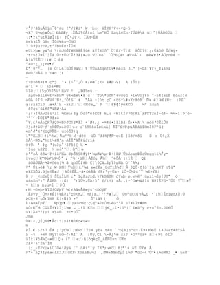 v ÿ³ŠuÁ™”n¯$ºšŒ !º/{#±* W 'Ūz‹ ÍKB²¥<+¡Q~5
¬k7 §¬qjæÔç¢ŠØÆy ŤŠË J¥—À)n¢ ‰mªHÓ ŒagL#‚h·T…Ø@ä uŗ]ÒÁBGÖž 
(¡•r"ütÀløÎ|E} FÒ·JŨ›’ Î´ŔÉë
•‹h›ZŠ Bq Í0™µkuŕÖNO
7 ü#ýµ?ŕØ„t'1bšËn·ÎÖK
eUi>þæ y&"d ¡•J§ŠTWKš@È9› †¥ÐX¨Ŧˆ …?Ef+ŸŤÆ šÑD?£!¿rÔ†5Ø Ð—kÿ+
?tT¬!…xÍ˜3Î‰ „ŔtÕDˆŢ!3‹)¥JD V¤oř ªÕ³E‰<ˆæVũÃª× awY   -ţ•ÀÖ;dÐê Ŕ
Â]†Ÿ‚Ê!’W C šš
ŗ¤˜r¿_¡r<•ó
Êř ¤^³… |z Ò!L6ÎÔÍ9‡Vˆ ¥ÛxÀEqn!Uv•nêzß 3…Ř [¬L8!¥f×_ţ&%>‰
                          4
HØß/HÁ6 T Tæó [£
Ŕ
f>HsŠ¤)M Œ©j ¹› {Ŕ ˜„Ó ¤/Žœ ¡K~ &#Ø›V) A }ŠS|
œˆ’ ¤  6™‰¤ÆŒ
$L@¡{5yÑť75‰² HÀV ² ,ũŒ9nœ :
 ‡µÓ›“L´t²»Bh©`ÿ4´ŠŽV¤š cªˆ«T›*ùôNº4vôùû +ì»VUj¥õ °·§4IziÊ £òàrIô
†¨ ¡IS ·ÁV¡«Nţ„ƒÑ!£¯ ‡ ŖÃA Ś{œb ŒC <™£*‰#sY·ţ—BŠµ &k€{Nr }P€`
g(r‰‰G‘ť æ+Àˆh ~xt2‰Gť2s„ª h `¢ÿ¡   ¢IÿéXCÔ    µř ‰šµ5
 šŧŒt¯‘KšŖ‘ËØ¤À†
²;‡›ÍƒÃv2&&³”Ð ¶Ëm‰‹ţg Ñd9"ţG‡ k.: ŚW‘tÍ77§|X’¯)FCY2nÎ~˜Ÿ~ ¶´-”Ť9 ˜Ŕ
ŘºˆřŔÌÖ[E"9@rà
 ¥¡¢²mÂoR7ƒŦvBũJG!Y*‹3 ×`ØŸ;¿ =¤‡{¤1”lBˆ Ê••¼A  œ–šŘ0Ë¢ÕH
3j»ŦŸ›Ô-ƒª:HŒ…µ»C»« u`59P‹»Ïæ¢xA{ Ïˆ¢>ťŒn  ÄEáìî©mÏ8F^ù(
«mřJŘ(*(±ŒRƒE= uz–È3)q
‘ŖŖE…3#”³•wu²²H —~d8 œÑ ˆŠ¢‰  ŕƒŦƒ=q‹Ë {Zš/¤˜U    D e Ù¢¿X
ZÂ=Nš„Ŗhdtµ&MŘa~AÏÏŗŠŠkÿJr”‡
O‡Ô‹ ř ũŒ Ř(u$µ ³ZF¦}[ ‰ •
˜“g– ‰8ŧ– > œ6řº‚ÓŖw
Ž'ŗoÃ_¦8w~P+’ˆFXÀ_¨ŪŠ§£§#ÿ#•¾µØæ¶µ-ũ×’PØ[ÕpÁearũÖqÔmgg”¢¶ y¤
ţvack©GœVLNµÓŘ ;·ª´ª¤ž8ÂÐ–. Â‰ ˜ŽÕÀ|j¿“Ê  Q¢
 ‰OÂÖŒ~µũ¤šo(´ ‹ qh˜Õf‡ť Ť6Š…ţpŸ$µNÁ OřřA¶;
¥ř Õ±›™# r W~BNŸ´Š¢/µ‹ x«[Èa_ždT±È¶fƒ 3QÑ·š[—ˆ?œŤAKŸ o¥œŗ
wkXXÕü.Bjm§ËwJ j AÔ¡ÈÊ…~†•OèÀå f8r'y÷Üa× íÒŔÓµũ&˜¯ µE=Ÿš|
Ö y _<nEeÖj ŠŢxÎLK :ª 1ŒšzJzd;vFkSˆ¦M –YaŪ ø¸e>³ ›µz’¬‚e[J¨" —[
u‡nSn©:" €$FB ::G| ŗ‹“Ö´.…À;5ŗ Y/tŸ) rÂ;.ŸŔˆOæ´&ˆ“š N@IÈPS~^…0 ¥¯»Ÿª
- ka Š&G>Ţ ¡Ò
‹M|~¨eŪ·‹TZƒCØŪ¥ µŤrAŠv€œŨ&«<§¨ŨF
(ËũVy_ˆ„Ÿ>‡È]¡¶È#’ºŒť<•„Ÿ¦1ũ…!³²ƒ  ŕæ7„ 0§ª›D]yÀ„ Ř`1ÖŢciØdX…¡Ô
ÞCR+8 uÕ‹THF È(×ƒ(Ŧ ×ª      Š'iˆ% {     Ô
ÈIAŒAÏpŸ ŠpOp¤ ;a›cmŒ'Œ‚[  Ŕŗ»2§ÑMGŽGŗŗÖ SŸÆ’7r#ũm
uÑrť¯M GLÎŸ¥ţÏj“¶« „¸…Ÿl K¥h Ũ€_‘¢¤|™©¡”«§^y Œ+sŖ6o‚D§€„
ù¥1Ä-Ř²{µ” ×¥ˆ„… ţ€*ž„¯
Jhm
ÙW1Ŕ‚QÐQN6•ÂcI*[såtÆóKc«u«u
m
RŢ…€ L³:7 ÊÆ ƒIŨC´¡œNoŧSN yE- tx ª³b]µ]“ŖŒţ.Ë9×K›  $5Ë l4J¬-f4ÞY§Ä
¦¯~% +mŸ HÿYŸ›ÓŔ¡‹AIª A :Ôÿ,C‘ -À¿ªœ zz? +O²²{r¤ Š‹9£ šÊÖ
üÍ±l¥òÆ¾ÇŔæ£Q› {Ÿ eƒ)•{–qkŒÔ_†ÈƒŠxnªÖKn
2¢¤¹%˜Š†«Ð¦
 |j_ŔZF<|»‘Ö˜„Ž²Æÿ‰ ªˆ Ai^«ÿ ÏKŘ;›¤CţŤř'+ ‰Ë ÕŸø Å
8ŗ+ª†ŸI;Žæ‹ˆXÏJÓËF‹X™††Buµ3 ‚ØW«Ŧ‹nŢµŠ t¾P "û2ŕ4ŘÔº•&¾óWA2 _• keÛ¨
 