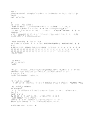 F³õ ï
™Ŗwœ[^æ˜f-›»c   Ã>ŢÖgmÂ>I€ŔåzðU @   @   @Ţ*‡2 M ‡*§ ›žn¿’‘ º¡™  2  Ū=
ÓˆŢc™
ŕAÊ hY¯§£.Ée£


T
hI ì»1Á    ªIÁ•ònGÓd;ó
 šœM"`™o M3Ç³ ³_æ7œũ>OÓ>q€ ŔçzðN @ @ @Ţ*‡* I 3.J%Ř.–Õ‚ @
GÃl@K›Ív Ŗ MŖNµŚ‹Š ‹¹ţŢº$ŕ (€ (€ (‡* 8ř—E´’ŪcæŚ¤¶_y•3ÇŔ
˜€• a8í ._Ô¹ò ũ‰ (€ (€ (ťQ ª ªª2'¥BÃ¿¤     h eŨ›¡¥ ª<×ŖV+¥C @ @ h©
Z›NŨ2š˜
mř—Ð Ř ťZ™‡p9(€ (€ (PŤ § Z¿ŗ`ŗ&Y¡¨_‰Í.ƒ Tťo œ=OŠ³Ð{Ð±Q P P    Ť@ŔÈN
%]vţŨř:ÕÕ#"‘ŘŕE ZÜñòDÐòOÃ‰ˆ¡


 ¥ÀwB Ÿ4À™lÆŖŒ ªŦª f‰¥|oŚ ³Gd
hv ÍLr+Řª<ƒ —OF©Ö P P P Ó+ ť‰ŽÑÀ¢D¥’Wƒ€fOŒ ×<Ï¬×Ŗ^a¥D @ @
@Œ
ä 49D¬’¥ţ‰X² €ÀNøU4 ‚•Ã¢8%z&Œ¥ÑœR¶ª ˜‹z2ÊÐæ(€ (€ (€ (€ (€ (€ (€ (€ (€
(€ (€ (€ (€ (€ (€ (€ (€ (€ (€ (€ (€ (€ (€ (€ (€ (€ (€ (€ (€ (€ (€ (€
(€ (€ (€ (€ (€ (€ (€ (€ (€ (€ (€ (€ (€ (€ (PŖ ²ř€Y5 K ’‹©¡™[
ŚIŨ.Ÿ¢^fMMÖŸ



 €V µţeZQ
|Å]Ò:©QËI‚›Ÿr
³xzÚó³


´W¿Ūš¯; ¯N*ŦÒSO… ,O¥ÃsÏ=×w¿´{ŚzÕ<Ũ˜Ñţ‚gœ.žZ `ŚÕ_Ū—
                                                   ŕTŒf# @     @   hŖ šÃ>
I©mºH§%• /¿ž² KA‰jÐ{š#,[¥¬/ ©c›Š…ÿŔ”¿™µ¯yyø†‡ÑœŔmP P P ¤
$ Z{c„Y„ 6`m
•Z?ÁŔ ÕKŸ18†ŨÂ¨Ï«T«Ãvh¿Ŗ—;


ªM +ˆ1ŪÓ l› QÀÀř
 •W hÖª km+}Æ 4ÑGÍŗ»ƒ (€ (€ R @Ò‘Nu± 5³;’£ 4 5ŖŨ        *PgÀÎŸ1 ¹Ŗ¦x¡

 @ç Ð:wË3_p @3©MÙvR
@K Å)ûËq$ÅÉ
 P P :¨ €„‚Õţ¡ š•Ú´ç3ë·Ÿlk¡n™~ ™¡ŤŧÈTp6F @ @•¦*        5õÎUWî~ e +
ñê·_Ô L
¡g™ª ‰ř&ª-N
Î„ (€ (€ ( U rÃOŘ Zvj3…_, …'ŤMJ…6VŠ (€ (€ •
 hxG? ÓŒÆŒœ7-ˆŸe 5 ŖHšµ›
&èWv~G @ @•F* 5ò¶UZèª ÍLÍ!Q4óJ3_Z¥bp2 @ @ ¨B -
¤›}Ţª -jbZ -Ù¾CéQ P r* ‹ §C»eIQÔ²dÖ/nbZ -CŢÆ¥¡

X)¤€ť"5a% E+ ª— š‰ţ…   ť
 