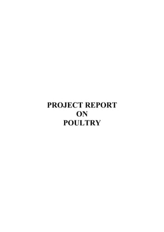 PROJECT REPORT
ON
POULTRY
 