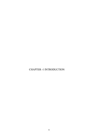 6
CHAPTER -1 INTRODUCTION
 