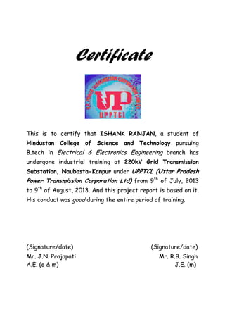 Certificate
This is to certify that ISHANK RANJAN, a student of
Hindustan College of Science and Technology pursuing
B.tec...