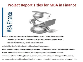 Project Report Titles for MBA in Finance
 