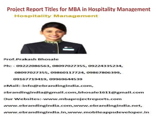 Project Report Titles for MBA in Hospitality Management
 