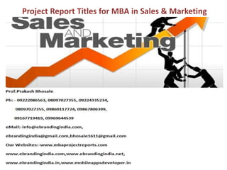 Project Report Titles for MBA in Sales & Marketing
 