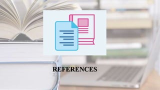 REFERENCES
 