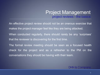 Project Management Project Review Project Reviews - The Basics | PPTX