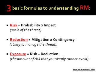 Project Risk Assessment by Derek Hendrikz Slide 23