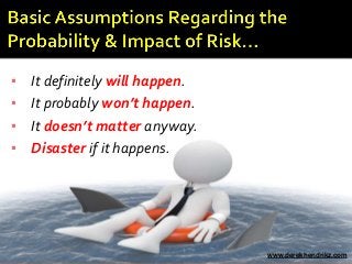 Project Risk Assessment by Derek Hendrikz Slide 9