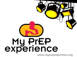 www.myprepexperience.org
 