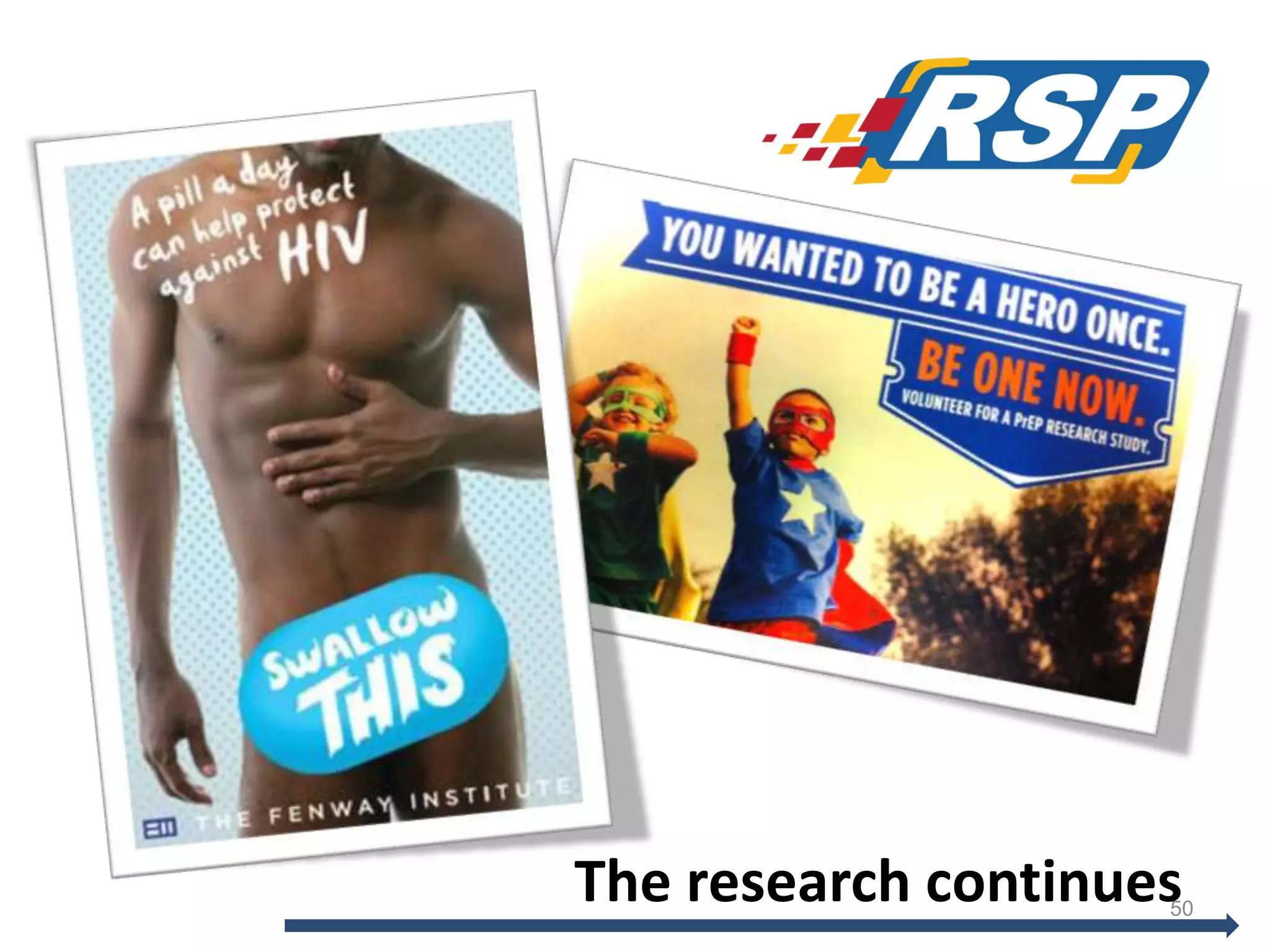 The research continues

50

 